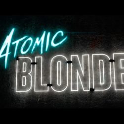 Atomic Blonde Trailer 2017